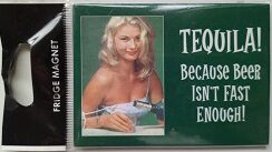 Humor Magnete Tequila